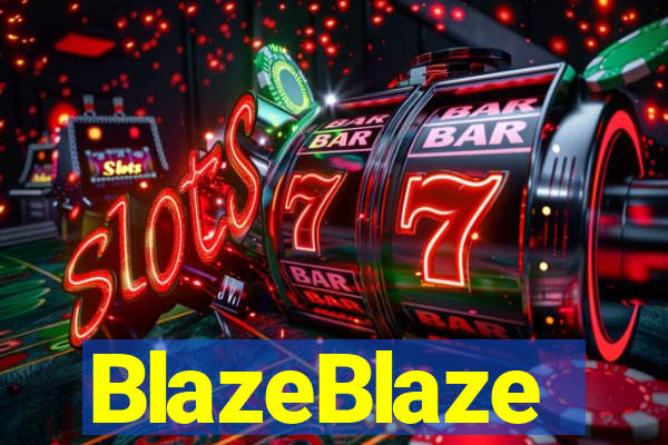 BlazeBlaze