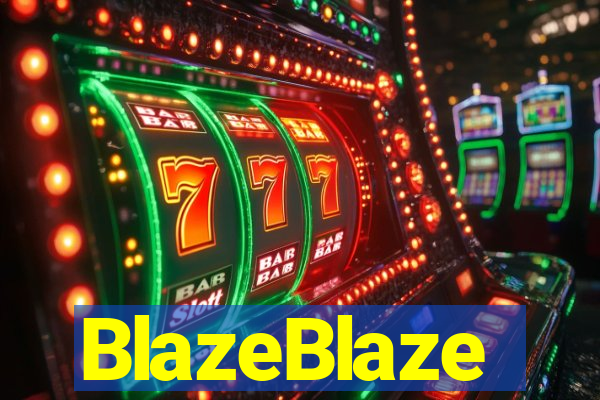 BlazeBlaze