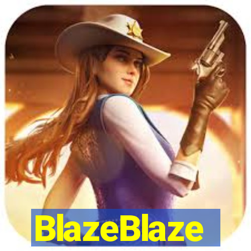 BlazeBlaze