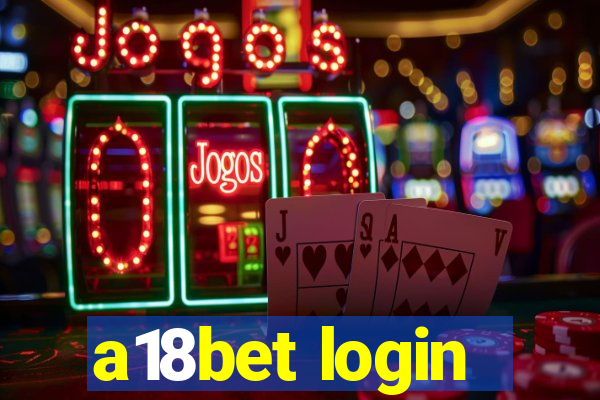 a18bet login