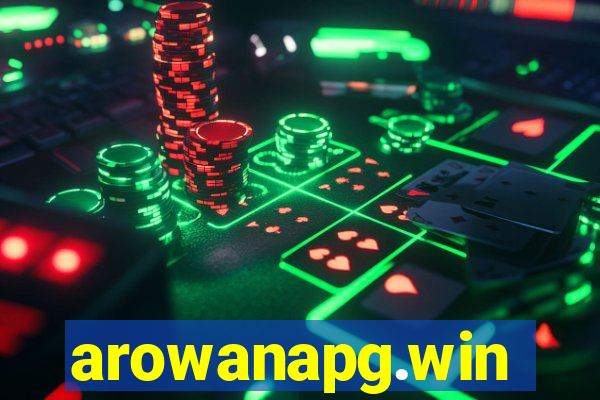 arowanapg.win