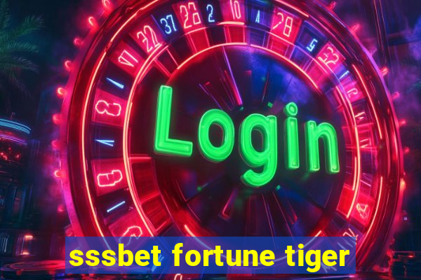 sssbet fortune tiger