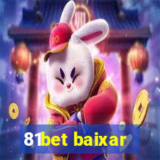 81bet baixar