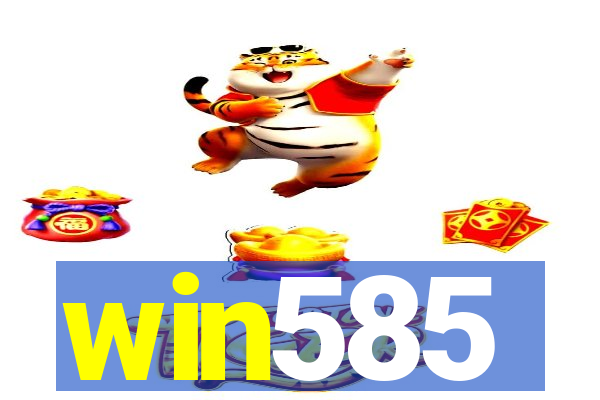 win585