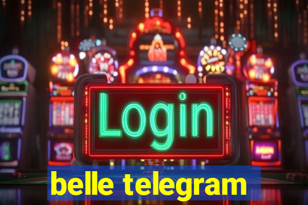 belle telegram