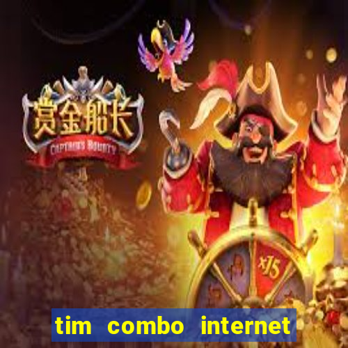 tim combo internet e celular