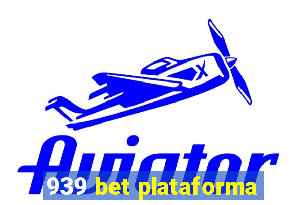 939 bet plataforma