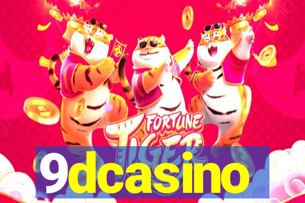 9dcasino