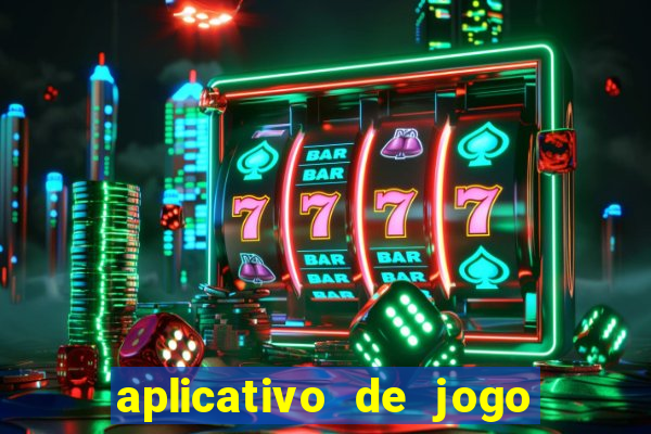 aplicativo de jogo que paga dinheiro de verdade