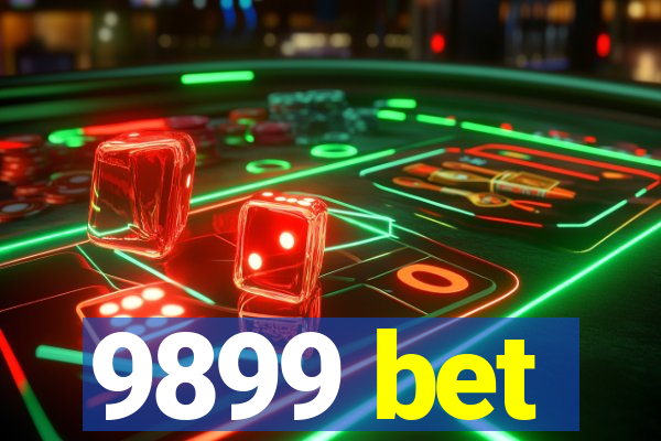 9899 bet