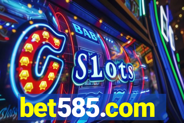 bet585.com