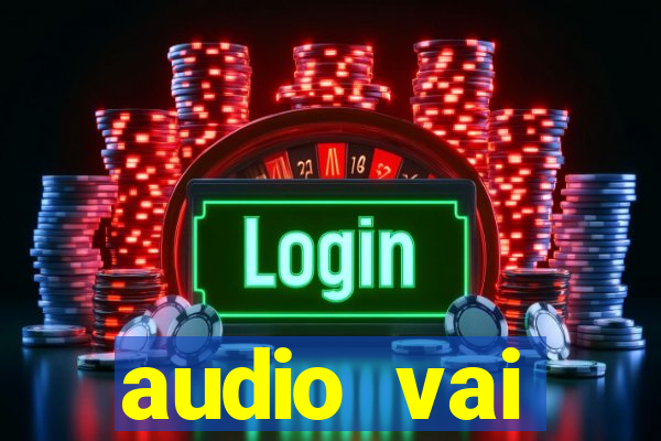 audio vai corinthians whatsapp