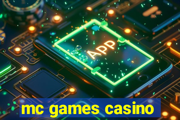 mc games casino