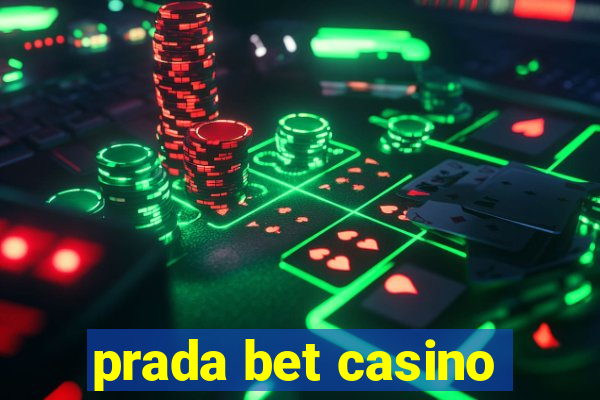 prada bet casino