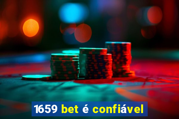 1659 bet é confiável