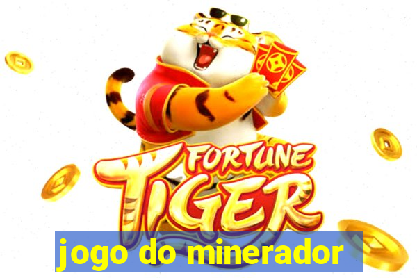 jogo do minerador