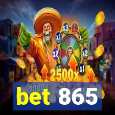 bet 865