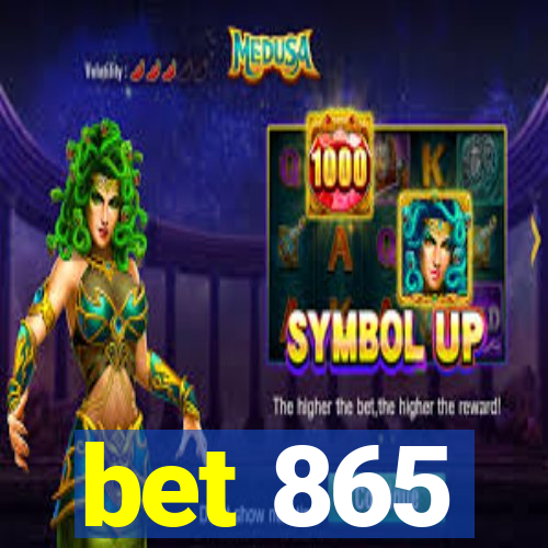 bet 865