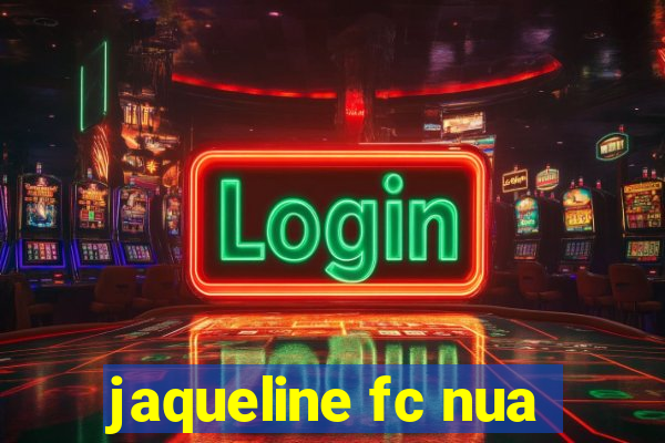 jaqueline fc nua