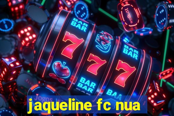 jaqueline fc nua