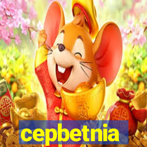 cepbetnia