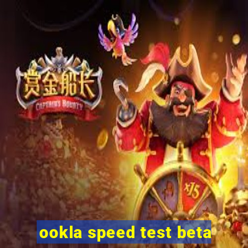 ookla speed test beta