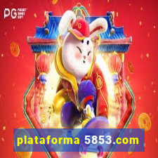 plataforma 5853.com