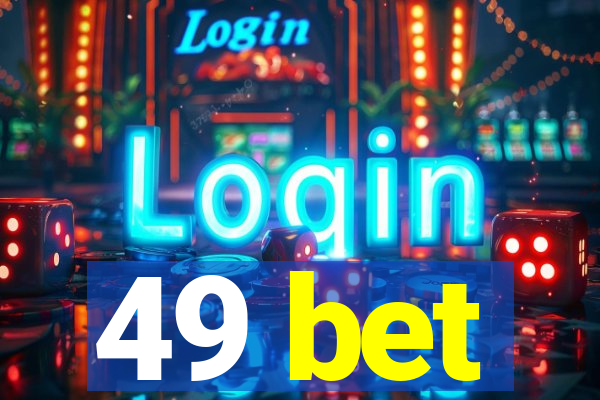 49 bet