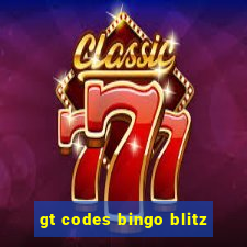 gt codes bingo blitz