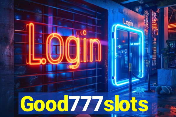 Good777slots