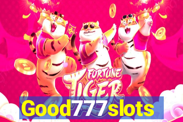 Good777slots