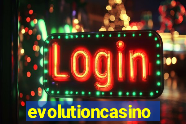 evolutioncasino