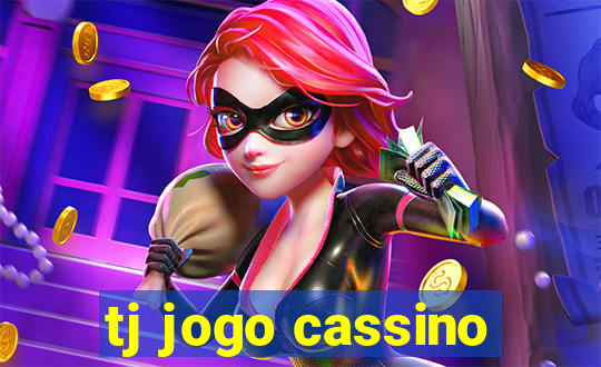 tj jogo cassino