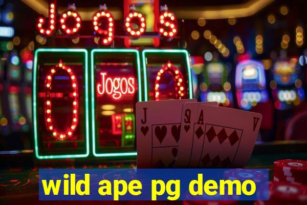 wild ape pg demo