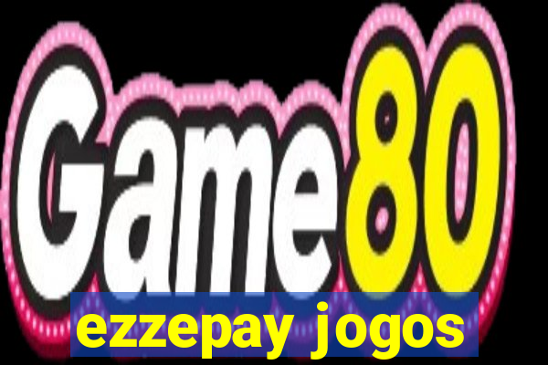 ezzepay jogos