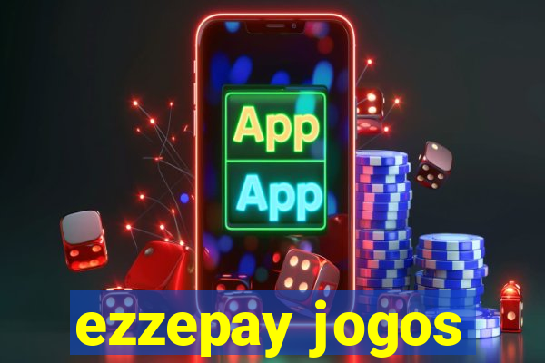 ezzepay jogos