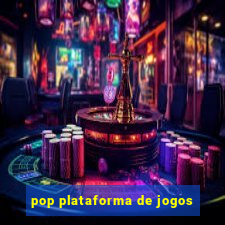 pop plataforma de jogos