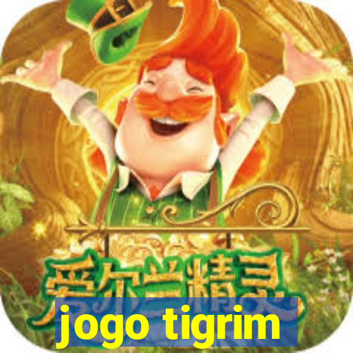 jogo tigrim