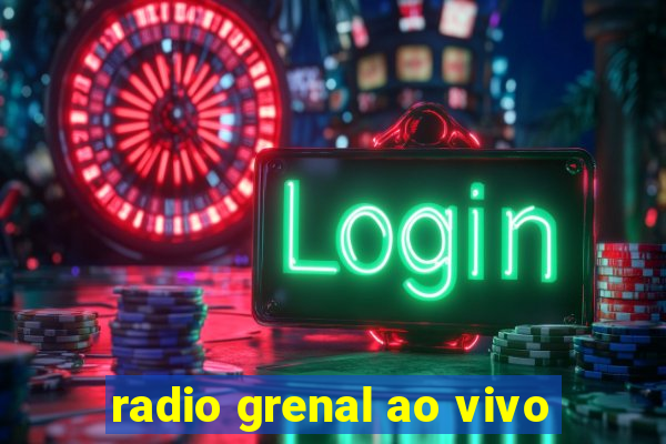 radio grenal ao vivo