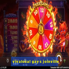 vivalocal gays joinville