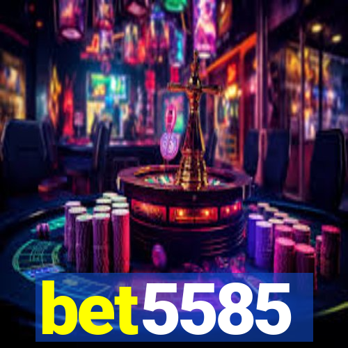 bet5585