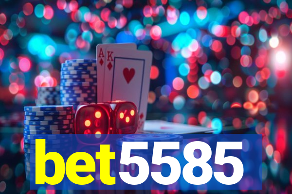 bet5585