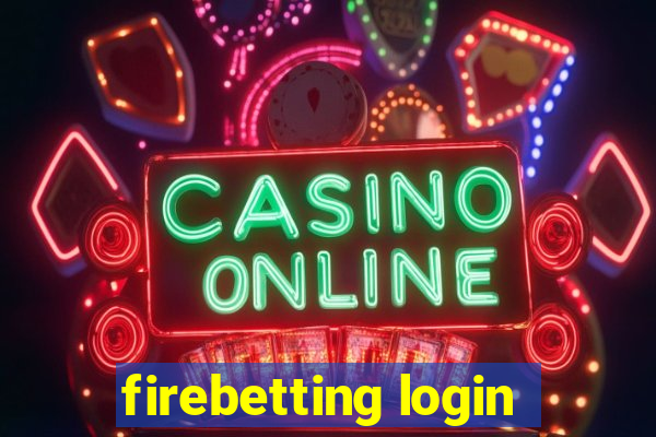 firebetting login