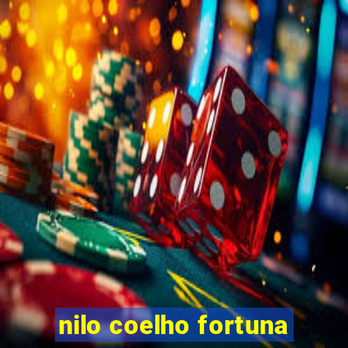 nilo coelho fortuna