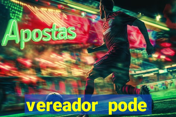 vereador pode patrocinar time de futebol