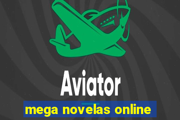 mega novelas online