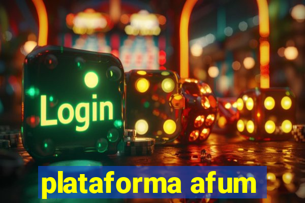 plataforma afum