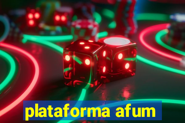 plataforma afum