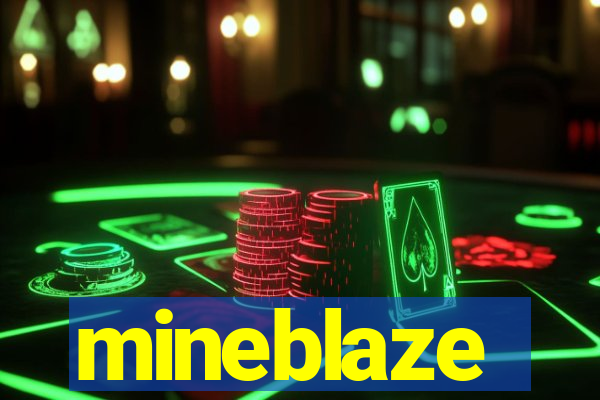 mineblaze