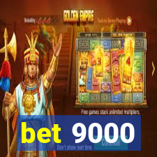 bet 9000